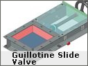 Guillotine Slide Valves Guillotine Slide Valves