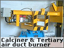 Calciner & Tertiary Air Duct Burners Calciner & Tertiary Air Duct Burners
